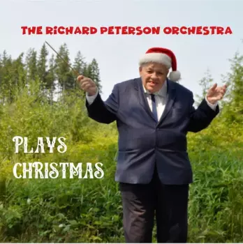 Richard Peterson: The Richard Peterson Orchestra Plays Christmas