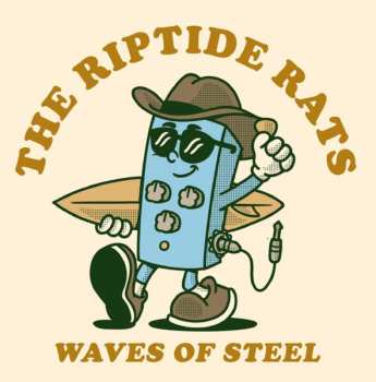 Album The Riptide Rats: Waves Of Steel