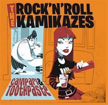 CD The Rock'n'Roll Kamikazes: Campari & Toothpaste