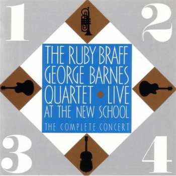 CD Ruby Braff / George Barnes Quartet: Live At The New School - The Complete Concert