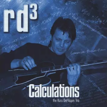 The Russ Defilippis Trio: Rd3:Calculations