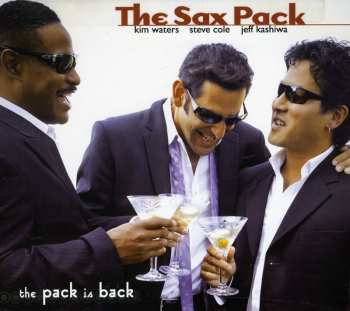 Album The Sax Pack: The Pack Is Back