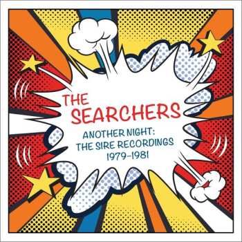 Album The Searchers: Another Night: The Sire Recordings 1979-1981