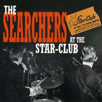 CD The Searchers: At The Star-Club