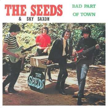 CD The Seeds: Bad Part Of Town