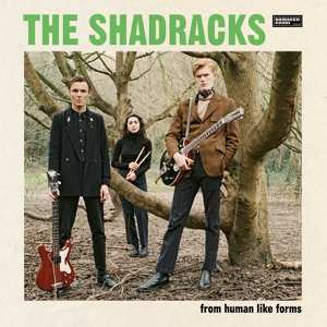 LP The Shadracks: From Human Like Forms