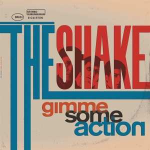 LP The Shake: Gimme Some Action LTD