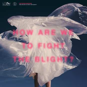 CD The SHAKING SENSATIONS: How Are We To Fight The Blight?