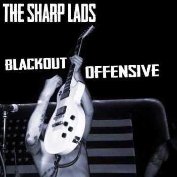 CD The Sharp Lads: Blackout Offensive