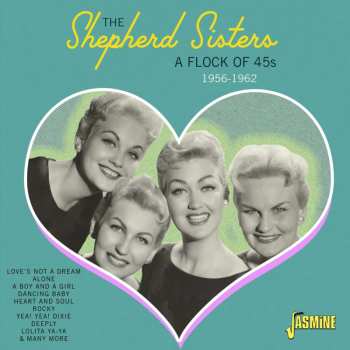 CD The Shepherd Sisters: A Flock Of 45s 1956-1962
