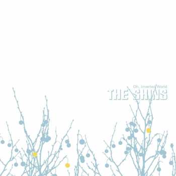 LP The Shins: Oh, Inverted World