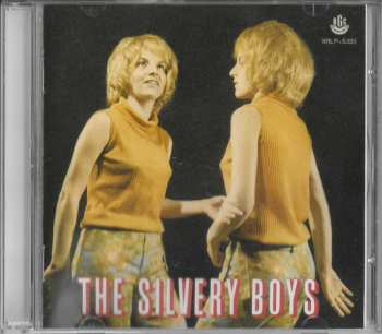 CD The Silvery Boys: The Silvery Boys