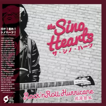 The Sino Hearts: Rock N' Roll Hurricane