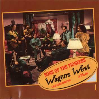 4CD/Set di cofanetti The Sons Of The Pioneers: Wagons West