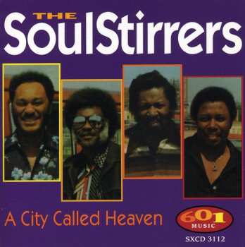 Album The Soul Stirrers: City Called Heaven