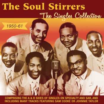 2CD The Soul Stirrers: The Singles Collection 1950-61