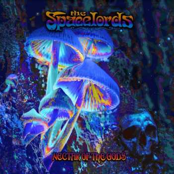 CD The Spacelords: Nectar Of The Gods