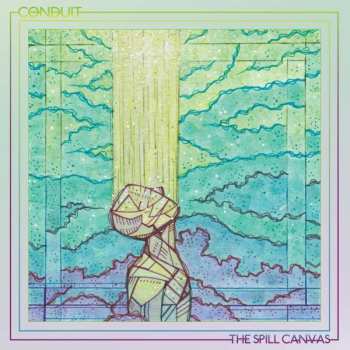 LP The Spill Canvas: Conduit LTD | CLR