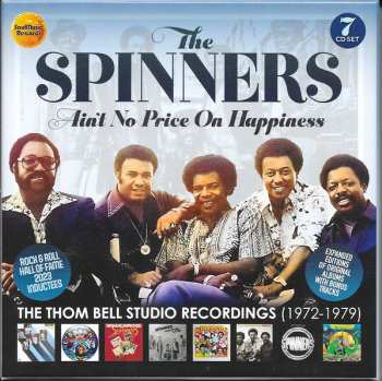 7CD/Set di cofanetti Spinners: Ain’t No Price On Happiness - The Thom Bell Studio Recordings (1972-1979)