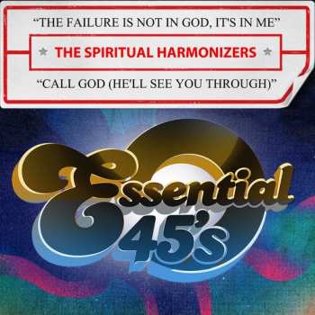Album The Spiritual Harmonizers: Failure Is Not In God, It's In Me