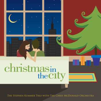 Album The Stephen Kummer Trio: Christmas In The City