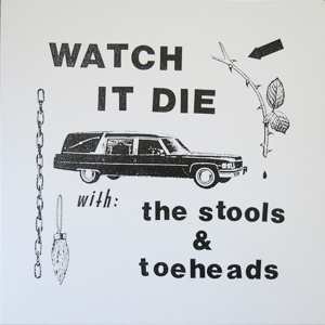 LP The Stools: Watch It Die