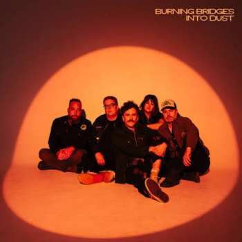 Album The Strumbellas: Burning Bridges Into Dust