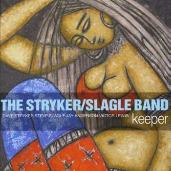 Album The Stryker / Slagle Band: Keeper