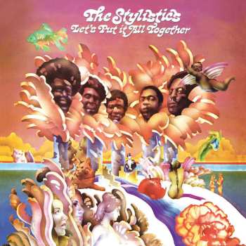 CD The Stylistics: Let's Put It All Together