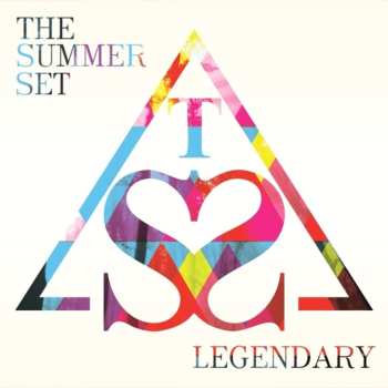 Album The Summer Set: Legendary