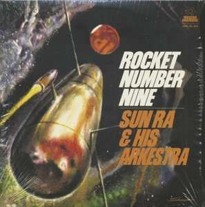 LP The Sun Ra Arkestra: Rocket Number Nine CLR