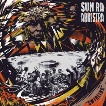 Album The Sun Ra Arkestra: Swirling