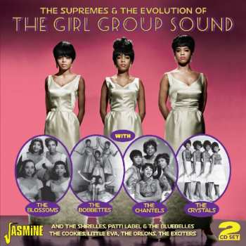 2CD The Supremes: Supremes & The Evolution Of The Girl Group Sound