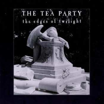 Album The Tea Party: The Edges Of Twilight