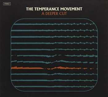CD The Temperance Movement: A Deeper Cut DIGI