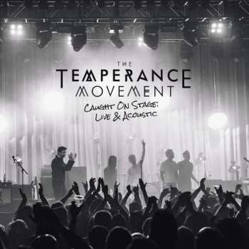 2LP The Temperance Movement: Caught On Stage: Live & Acoustic