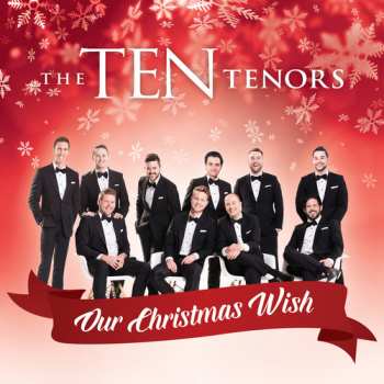 Album The Ten Tenors: Our Christmas Wish