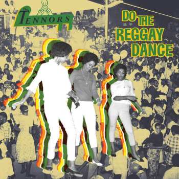Album The Tennors: Do The Reggay Dance