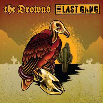 SP The Drowns: The Drowns / The Last Gang