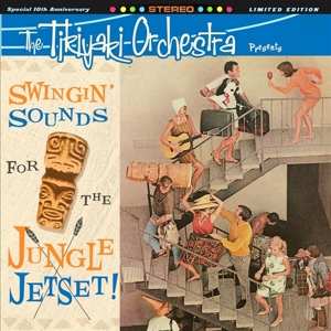 LP The Tikiyaki Orchestra: Swingin' Sounds Of The Jetset!