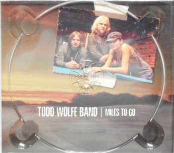 CD The Todd Wolfe Band: Miles To Go