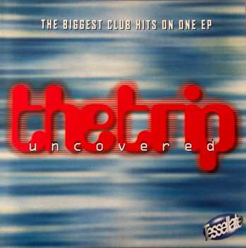 Album The Trip: Uncovered
