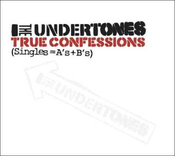 2CD The Undertones: True Confessions (Singles=A’s+B’s) DIGI
