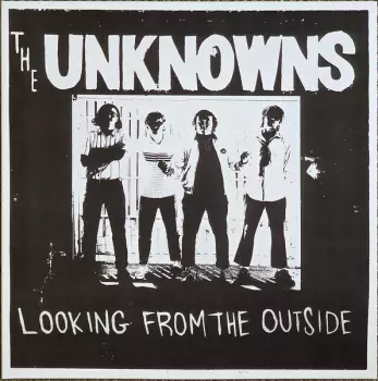 The Unknowns: Looking From The Outside