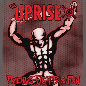 CD The Uprise: Friends, Fights And Fun