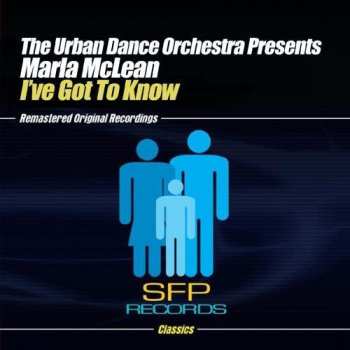 Album The Urban Dance Orchestra: I've Got To Know (If You Want My Love)
