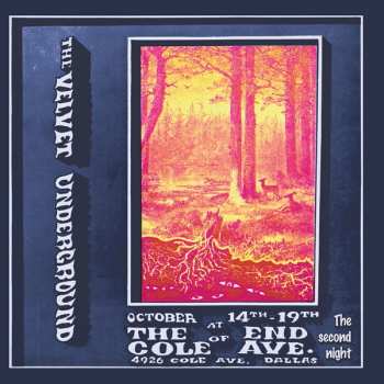 2CD The Velvet Underground: Live At The End Of Cole Ave. - The Second Night