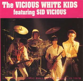 Album Sid Vicious: The Vicious White Kids