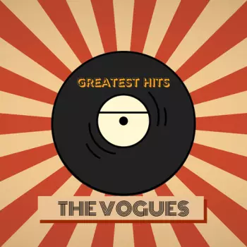 The Greatest Hits Of The Vogues