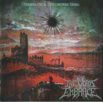 Album The Void's Embrace: Dawn Of A Stillborn Sun